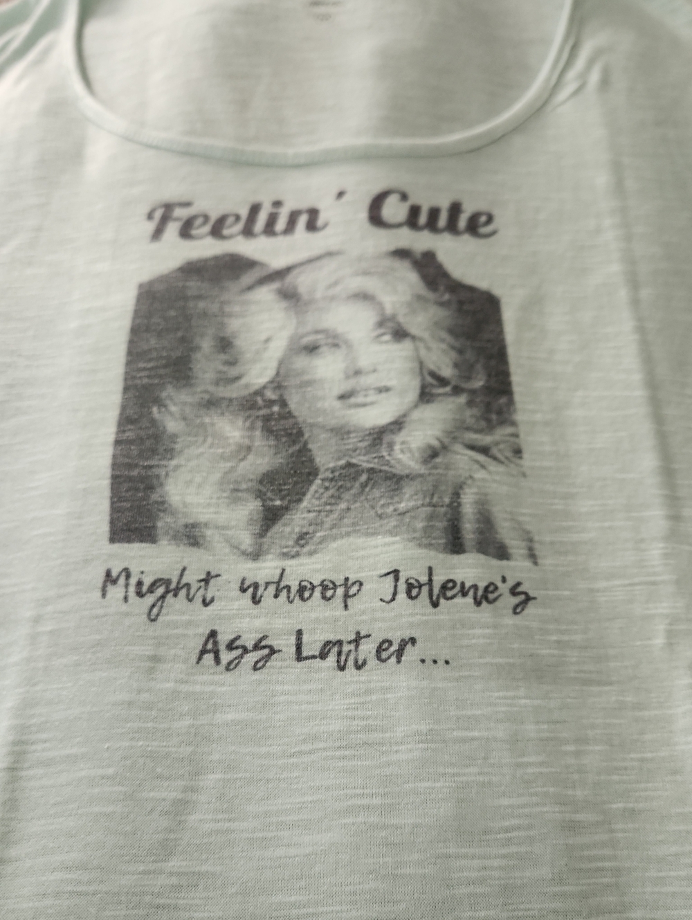 Women's Light Green Graphic Tank Top - Feelin' Cute   ..Dolly Parton
